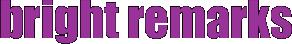 bright remarks